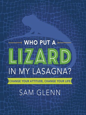 cover image of Who Put a Lizard in My Lasagna?